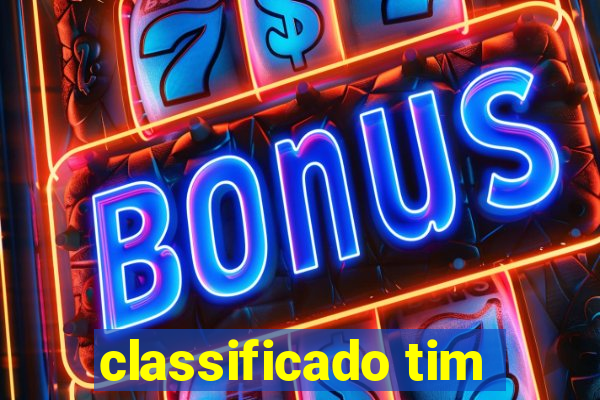 classificado tim